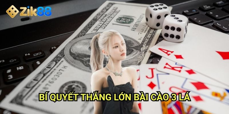 Bí quyết thắng lớn bài cào 3 lá