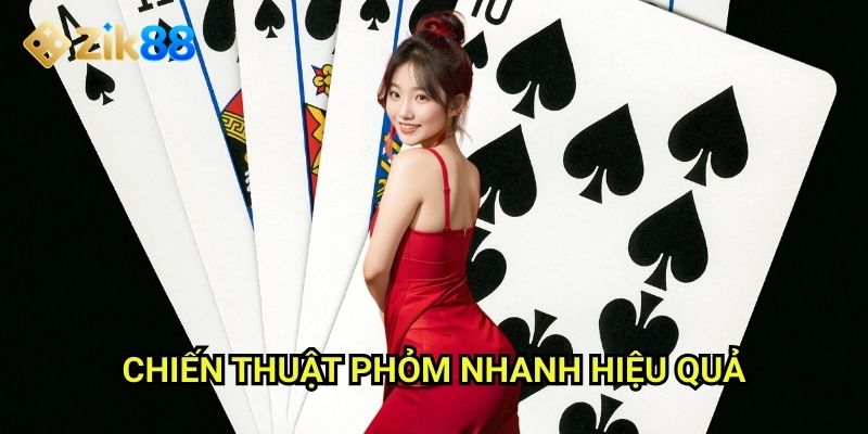 Phỏm chơi nhanh Zik88: Tốc độ chóng vánh thử thách mọi phản xạ 3 Chiến thuật phỏm nhanh hiệu quả
