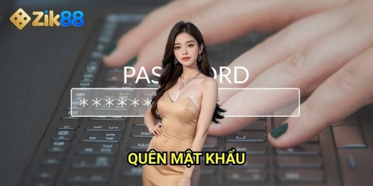 Quên mật khẩu Zik88: 3 cách khôi phục nhanh chóng trong vài bước đơn giản