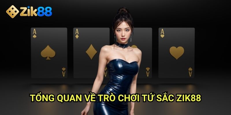 Tứ sắc Zik88: Đấu game chiến thuật với niềm vui bài bạc trí tuệ 2 Tổng quan về trò chơi tứ sắc Zik88