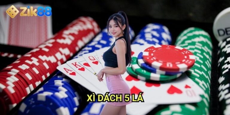 Xì dách 5 lá Zik88: Mở rộng khả năng với nhiều lựa chọn hấp dẫn