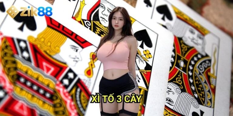 Xì tố 3 cây Zik88: Nâng cấp độ khó với 3 lá bài thử thách